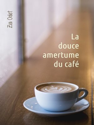 cover image of La douce amertume du café